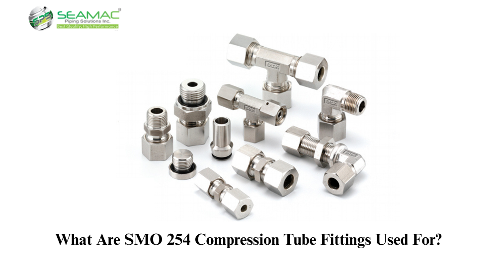 SMO 254 Compression Tube Fittings